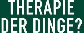 Insa Haertel: Beitrag in "Therapie der Dinge"